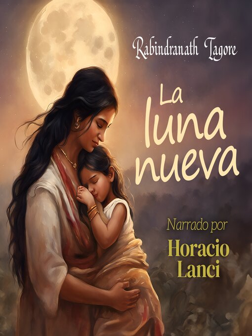 Title details for La luna nueva by Rabindranath Tagore - Available